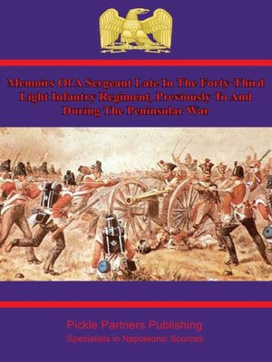 cover image of Memoirs of a Sergeant in the 43rd Light Infantry in the Peninsular War